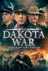 Война в Дакоте: Атака на форт Риджли (фильм 2024)