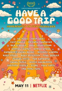 Хорошего трипа: Приключения под психоделиками (фильм 2020)