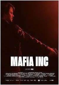 Мафия Инкорпорейтед (фильм 2019)