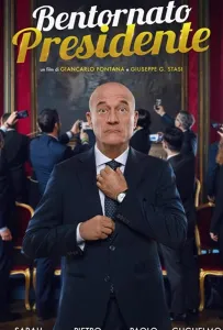 С возвращением, Президент! (фильм 2019)